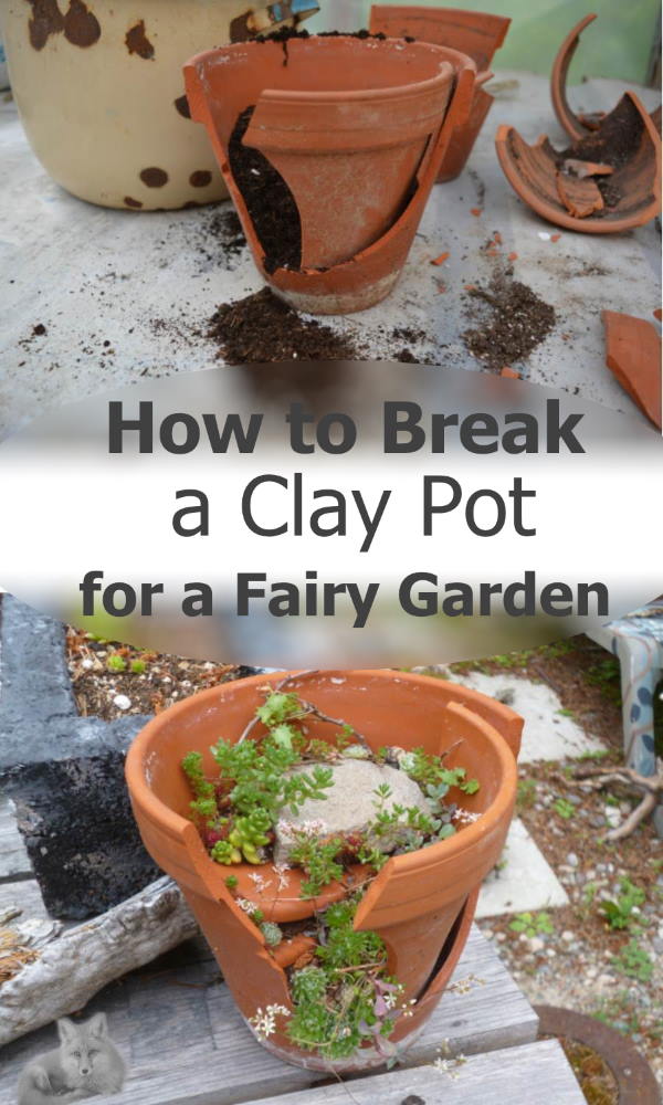 how-to-break-a-clay-pot-for-a-fairy-garden600x1000.jpg