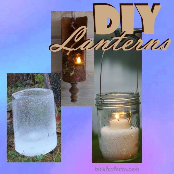 DIY Lanterns - light the way in your garden